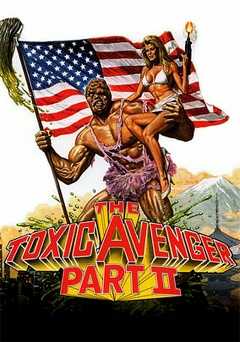 The Toxic Avenger: Part 2 - HULU plus