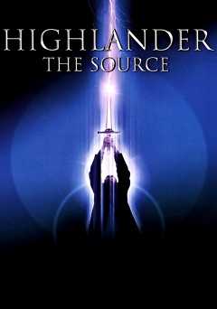Highlander: The Source - Movie
