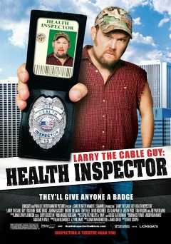Larry the Cable Guy: Health Inspector - Movie