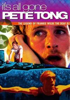 Its All Gone Pete Tong - Movie