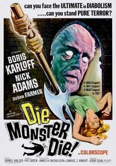 Die Monster Die! - Movie