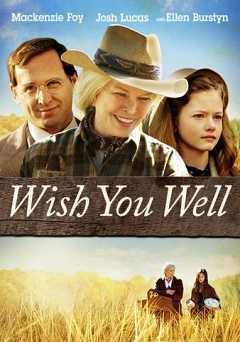Wish You Well - Movie