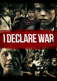 I Declare War - Movie