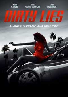 Dirty Lies - Movie