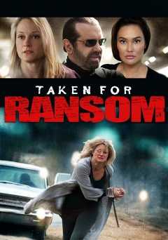 Taken For Ransom - Movie