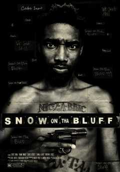 Snow on Tha Bluff - Movie