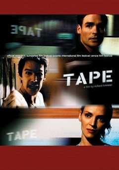 Tape - Movie