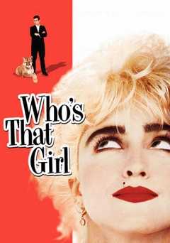 Whos That Girl? - Movie