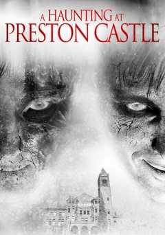 A Haunting at Preston Castle - Movie
