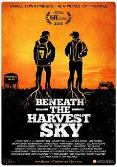 Beneath the Harvest Sky - Movie