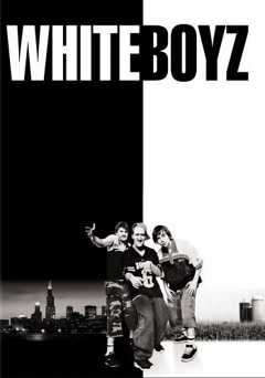 Whiteboyz - Movie