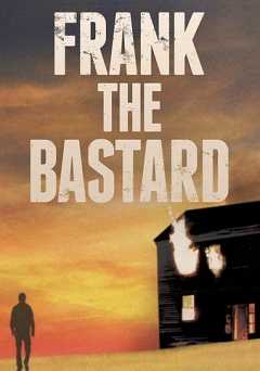 Frank the Bastard - Movie