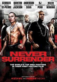 Never Surrender - Movie