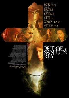 The Bridge of San Luis Rey - Movie