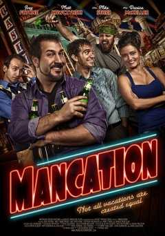 Mancation - Movie