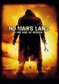 No Mans Land: Rise of Reeker - hbo