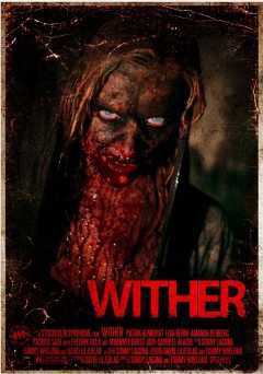 Wither - Movie