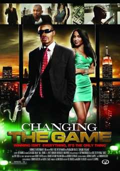 Changing the Game - Movie