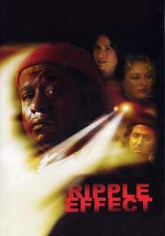 Ripple Effect - Movie