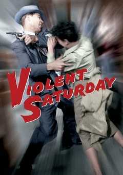 Violent Saturday - Movie