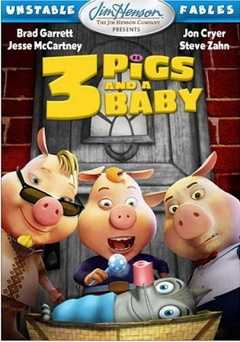 Unstable Fables: 3 Pigs and a Baby - Movie