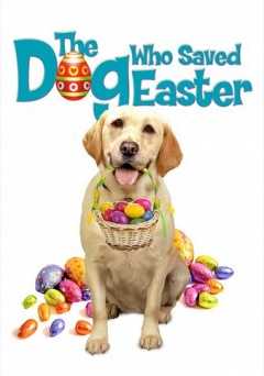 The Dog Who Saved Easter - vudu