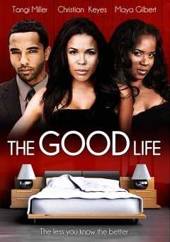 The Good Life - Movie