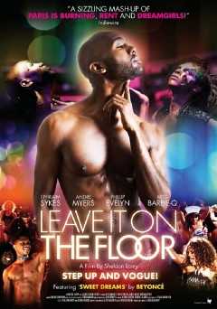 Leave It on the Floor - Movie
