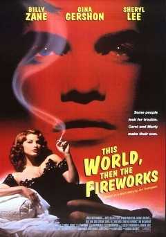 This World, Then the Fireworks - Movie