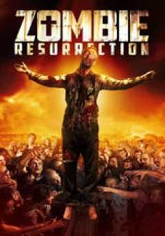 Zombie Resurrection - Movie