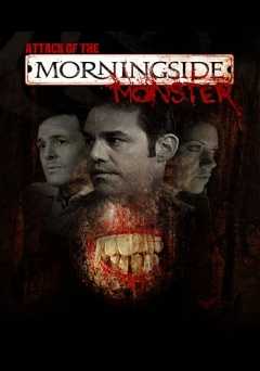 Attack of the Morningside Monster - Movie