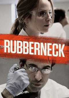 Rubberneck - Movie