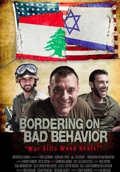 Bordering on Bad Behavior - Movie