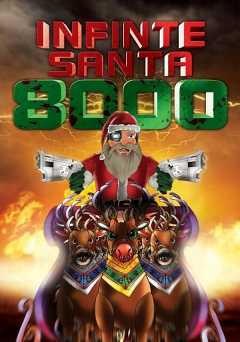 Infinite Santa 8000 - Movie