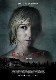 Bad Faith - Movie