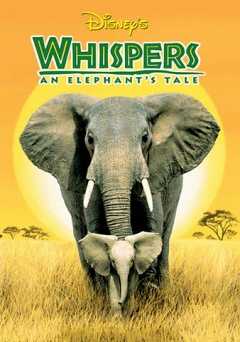 Whispers: An Elephants Tale - Movie