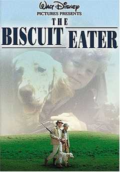 The Biscuit Eater - Movie