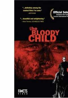 The Bloody Child - Movie