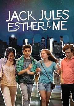 Jack, Jules, Esther and Me - Movie