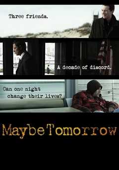 Maybe Tomorrow - amazon prime