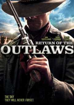 Return of the Outlaws - Movie
