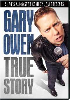 Gary Owen: The True Story - vudu