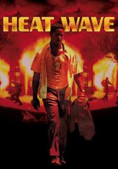 Heat Wave - Movie