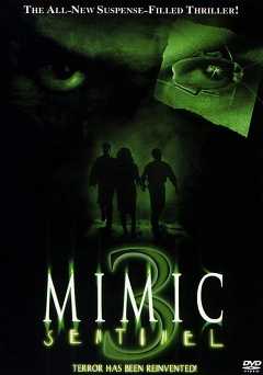 Mimic 3: Sentinel - Movie
