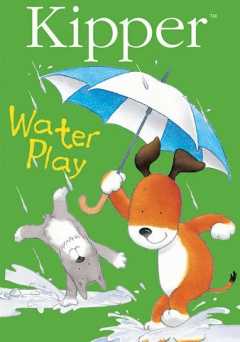 Kipper: Water Play - Movie