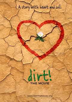 Dirt! The Movie - Movie