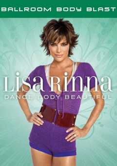 Lisa Rinna: Dance Body Beautiful: Ballroom Body Blast