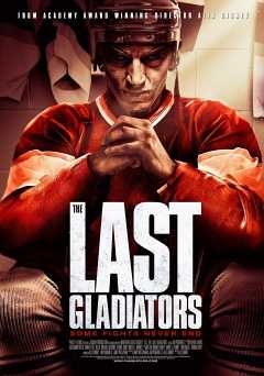 The Last Gladiators