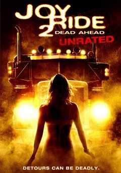 Joy Ride 2: Dead Ahead - Movie