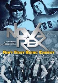Nova Rex: Aint Easy Being Cheesy